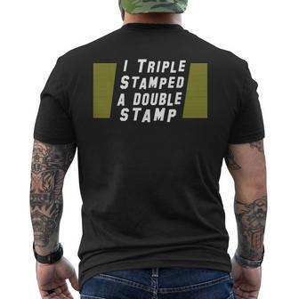 I Triple Stamped A Double Stamp Dumb Movie Men's T-shirt Back Print - Monsterry DE