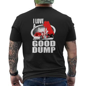 Truck Driver End Dump Good Dump Tshirts Mens Back Print T-shirt - Thegiftio UK