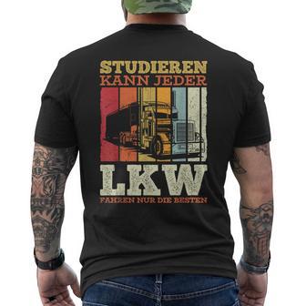 With Truck Driver Studier Kann Jeder Lruck Fahren Nur Die Besten T-Shirt mit Rückendruck - Geschenkecke