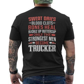 Truck Driver Trucking Strongest Become Trucker Mens Back Print T-shirt | Mazezy