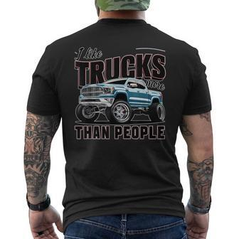 I Like Trucks More Than People Humorous Auto Enthusiast Men's T-shirt Back Print - Monsterry CA