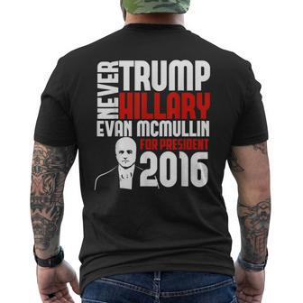 Never Trump Never Hillary-Mcmullin For President 2016 Men's T-shirt Back Print - Monsterry