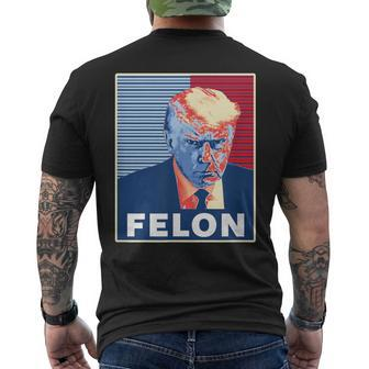 Trump Hot First American President Felon Men's T-shirt Back Print - Monsterry DE