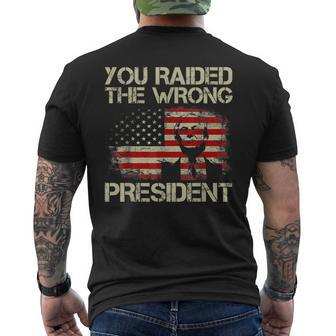 Trump You Raided The Wrong President Men's T-shirt Back Print - Monsterry AU