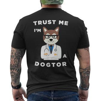 Trust Me I'm A Dogtor Dog Doctor Lover Veterinarian Men's T-shirt Back Print - Monsterry