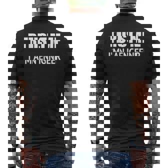Trust Me I'm An Engineer Para Desarrolladores De Arquitectos Camiseta Hombre Estampado Espalda - Regaloses
