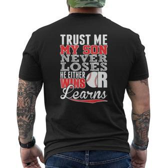 Trust Me My Son Never Loses He Either Wins Or Learns T Mens Back Print T-shirt | Mazezy