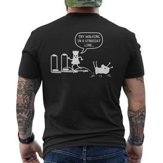 Try Walking In A Straight Line Chess Figures Treadmill Joke Men's T-shirt Back Print - Monsterry CA