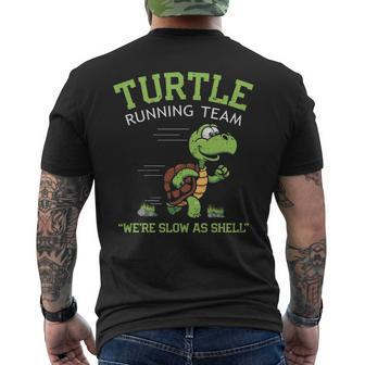 Turtle Running Team Saying Sarcastic Marathon Men's T-shirt Back Print | Mazezy