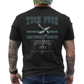 The Tush Push Eagles Brotherly Shove Men's T-shirt Back Print - Seseable