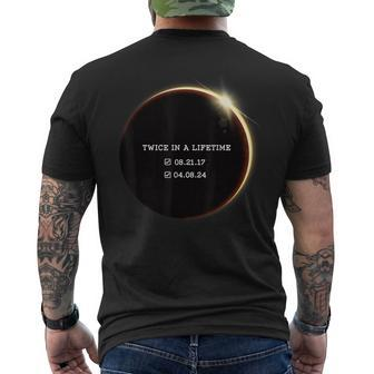 Twice In A Lifetime Totality 2017 2024 Total Solar Eclipse Men's T-shirt Back Print - Seseable