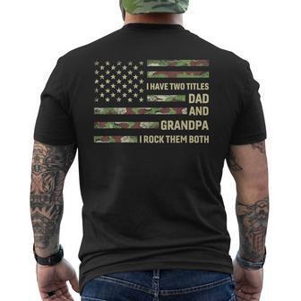 I Have Two Titles Dad And Grandpa Father's Day Grandpa Flag Men's T-shirt Back Print - Seseable