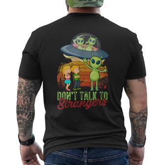 Ufo Don't Talk To Alien Strangers Extraterrestrials Men's T-shirt Back Print - Monsterry AU