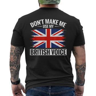 Uk Don't Make Me Use My British Voice Great Britain Men's T-shirt Back Print - Monsterry