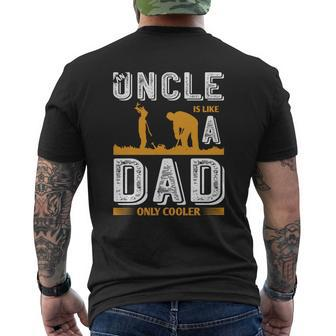 An Uncle Is Like A Dad Only Cooler Mens Back Print T-shirt | Mazezy CA