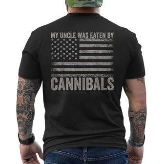 My Uncle Was Eaten By Cannibals Usa Flag 4Th Of July Men's T-shirt Back Print - Monsterry