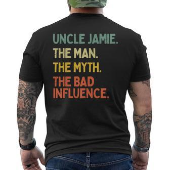 Uncle Jamie Quote The Man The Myth The Bad Influence Men's T-shirt Back Print - Seseable