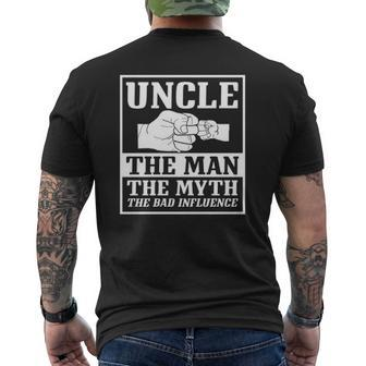 Uncle The Man Myth Bad Influence Mens Back Print T-shirt - Seseable
