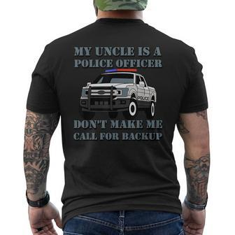 My Uncle Is A Police Officer Don't Make Me Call For Backup Men's T-shirt Back Print - Monsterry DE
