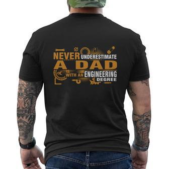 Never Underestimate A Dad With An Engineering Degree T Shirt Mens Back Print T-shirt - Seseable