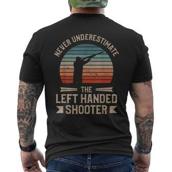 Never Underestimate The Left Handed Shooter Skeet Shooting Men's T-shirt Back Print | Mazezy