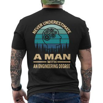 Never Underestimate A Man With An Engineering Degree Men's T-shirt Back Print - Seseable