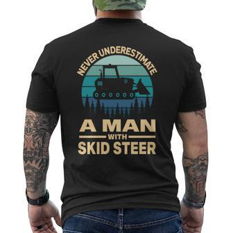 Never Underestimate A Man With A Skid Sr Construction Men's T-shirt Back Print - Seseable