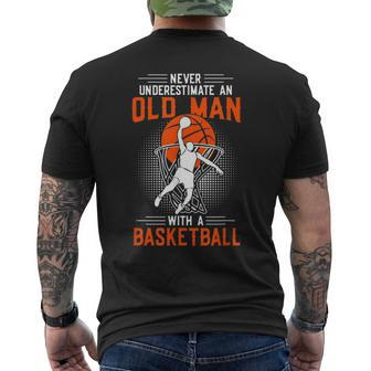 Never Underestimate An Old Man With A Basketball T Men's T-shirt Back Print - Thegiftio UK