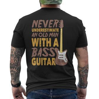 Never Underestimate An Old Man With A Bass Guitar Rock Men's T-shirt Back Print | Mazezy