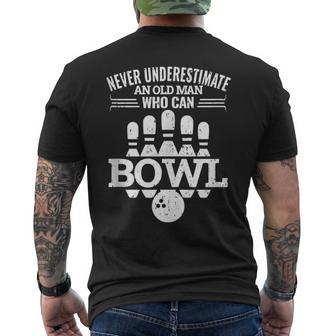 Never Underestimate An Old Man Bowlers Bowling For Men Men's T-shirt Back Print - Seseable