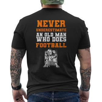 Never Underestimate An Old Man Who Does Football Athlete Men's T-shirt Back Print - Monsterry UK