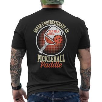 Never Underestimate An Old Man With A Pickleball Paddle Man Men's T-shirt Back Print - Thegiftio UK