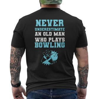 Never Underestimate An Old Man Who Plays Bowling Old Bowler Men's T-shirt Back Print - Monsterry UK