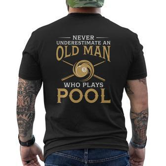 Never Underestimate An Old Man Who Plays Pool Tshirt Mens Back Print T-shirt - Thegiftio UK
