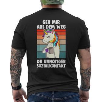 Unicorn Geh Mir Aus Dem Weg Du Unnötiger Sozialkontakt German S T-Shirt mit Rückendruck - Seseable