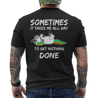 Unicorn Sometimes It Takes Me All Day To Get Nothing Done Men's T-shirt Back Print - Thegiftio UK