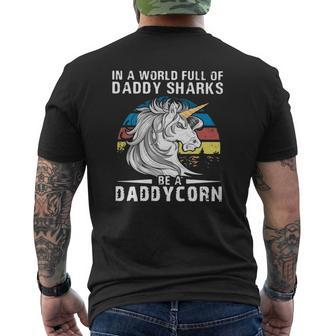 Unicorn In A World Full Of Daddy Sharks Be A Daddycorn Vintage Mens Back Print T-shirt | Mazezy