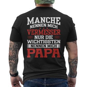 Vermesser Nennen Mich Papaermesser T-Shirt mit Rückendruck - Geschenkecke