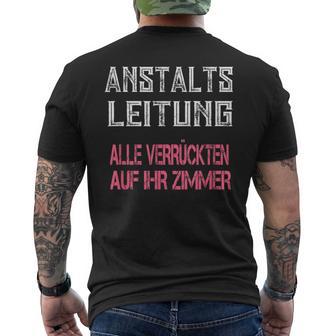 Verrückte Klapsmühle Anstaltsleitung Black T-Shirt mit Rückendruck - Seseable