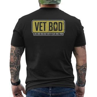 Vet Bod Like A Dad Bod But With More Knee Pain Veteran Joke Mens Back Print T-shirt | Mazezy