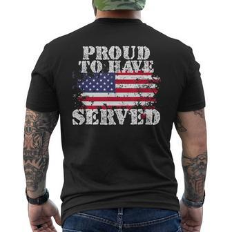 Veteran Day Proud To Have Served American Veteran Fathers Mens Back Print T-shirt - Thegiftio