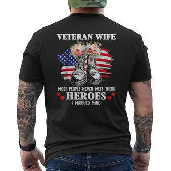 Veteran Wife Most People Never Meet Their Heroes Veteran Day Mens Back Print T-shirt | Mazezy