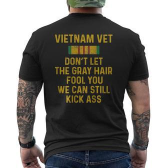 Vietnam Veteran Don't Let Gray Hair Fool You Men Mens Back Print T-shirt | Mazezy