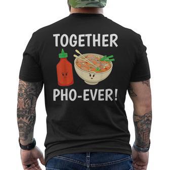 Vietnamese Noodles Pho Sriracha Together Pho-Ever Men's T-shirt Back Print - Monsterry DE