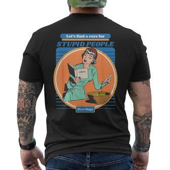 Vintage Aesthetic Let's Find A Cure For Stupid People Men's T-shirt Back Print - Monsterry DE