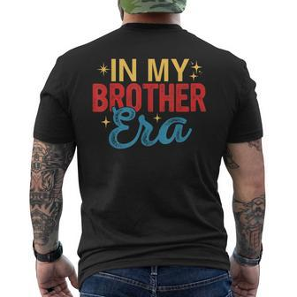 Vintage In My Brother Era Costume Family Father's Day Men's T-shirt Back Print - Monsterry
