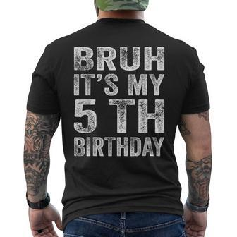 Vintage Bruh It's My 5Th Birthday 5 Year Old Birthday Boy Men's T-shirt Back Print | Mazezy