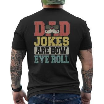Vintage Dad Jokes Are How Eye Roll Happy Father's Day Mens Back Print T-shirt | Mazezy