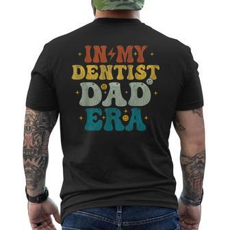 Vintage In My Dentist Dad Era Fathers Day Men's T-shirt Back Print - Monsterry AU