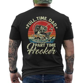 Vintage Full Time Dad Part Time Hooker Fishing Father's Day Men's T-shirt Back Print - Monsterry CA